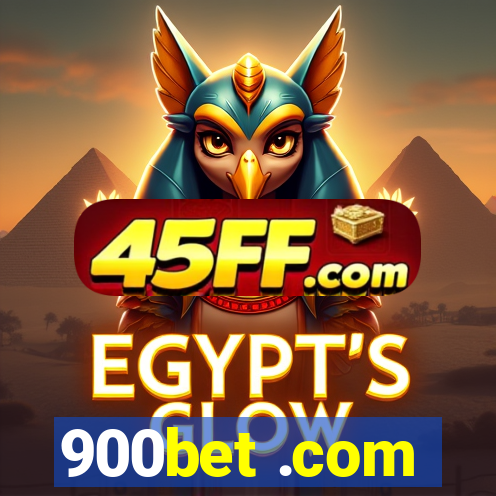 900bet .com